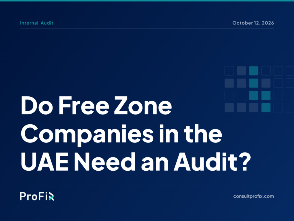 profix-do-free-zone-companies-in-the-uae-need-an-audit-1200x900